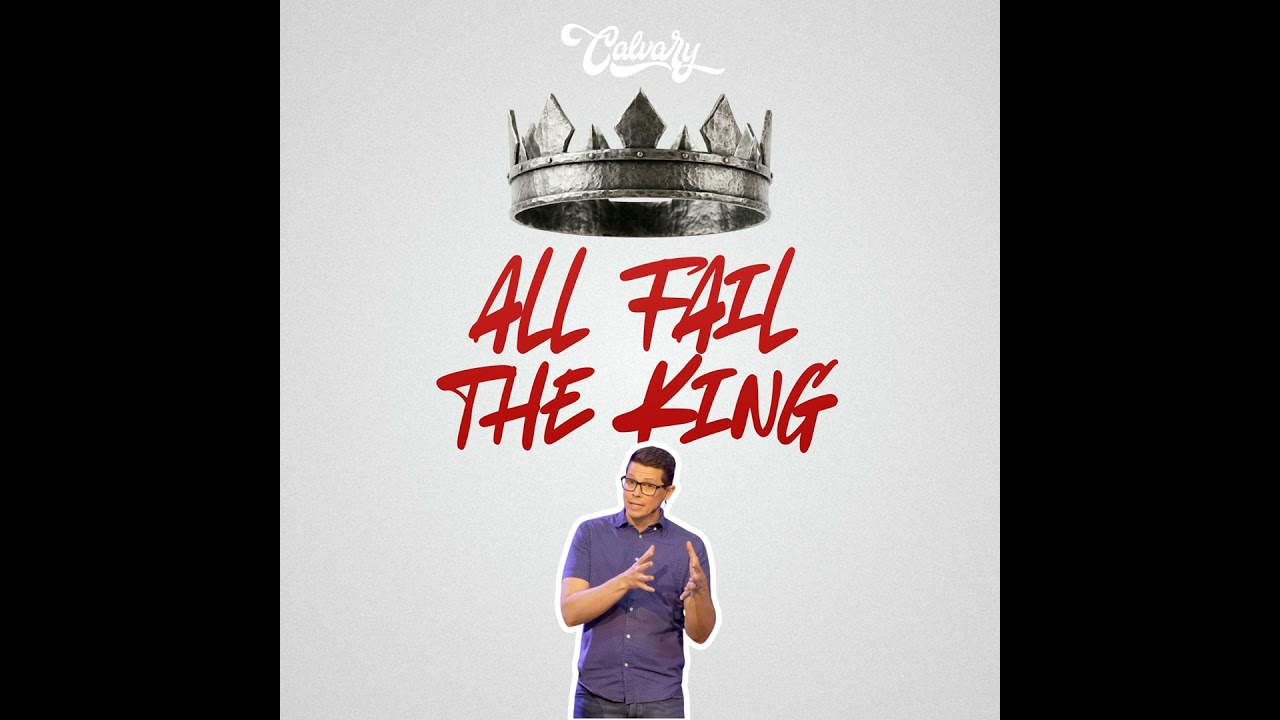 1 Samuel 13:1-22 – All Fail The King