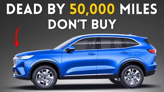 These 6 Cars Won’t Last 50,000 Miles