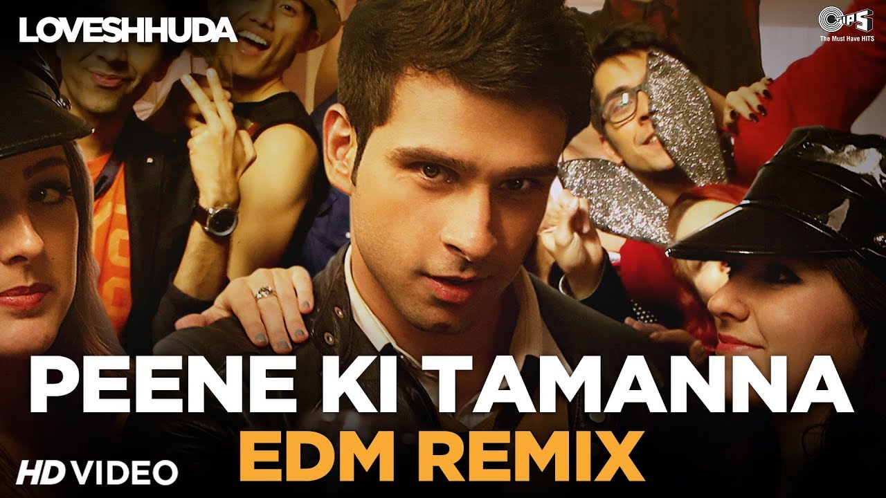 Peene Ki Tamanna EDM Remix - Loveshhuda | Girish Kumar, Navneet Dhillon | Vishal, Parichay