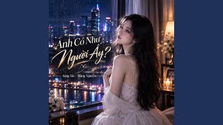 Download Lagu Anh Có Như Người Ấy