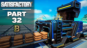 Bitz Plays Satisfactory Plus - Part 32