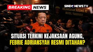 Situasi Terkini Kejaksaan Agung, Febrie Adriansyah Resmi Ditahan? | Breaking News | 24/06
