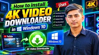 How to install 4K Video Downloader In windows 10 free to used screenshot 3