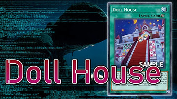 【Yu-Gi-Oh!】Doll House | Testing its script before release【EDOPro】