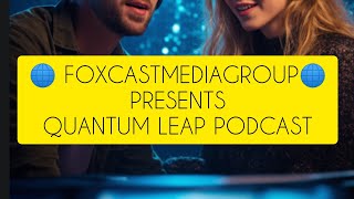 Quantum leap podcast 01