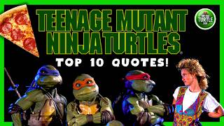 Top 10 Most Iconic Quotes From Tmnt 1990 Movie - Anniversary Special