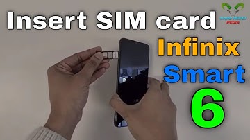 Infinix Smart 6 Insert The SIM Card