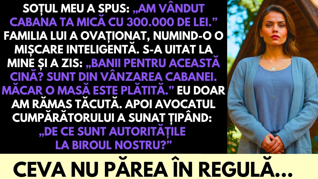 Soțul Meu a Vândut Cabana Mea de Lux Cu $ 60,000 — Apoi FBI a Apărut La Cină