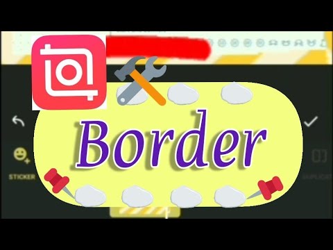 Tutorial Inshot Border | Design Border Dengan Stiker | Using Sticker | Video and Picture Editing