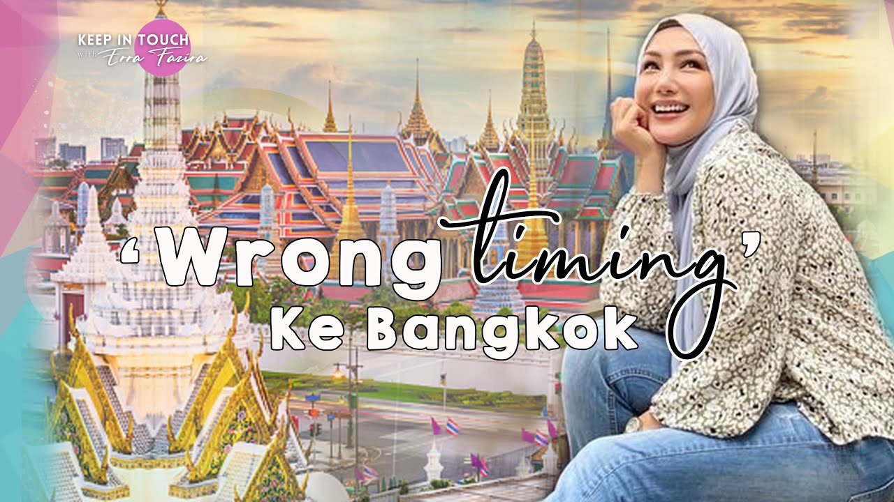 Wrong Timing  Ke Bangkok