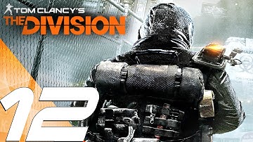 The Division (PS4) - Gameplay Walkthrough Part 12 - WarrenGate Plant & Keller Boss (Full Game)