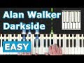 How To Play - Alan Walker - Darkside (PIANO TUTORIAL LESSON)