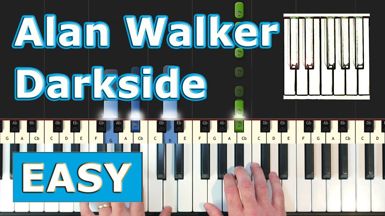 How To Play Alan Walker Darkside (PIANO TUTORIAL LESSON) YouTube