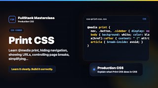 Print CSS Explained | FullStack Masterclass CSS Course