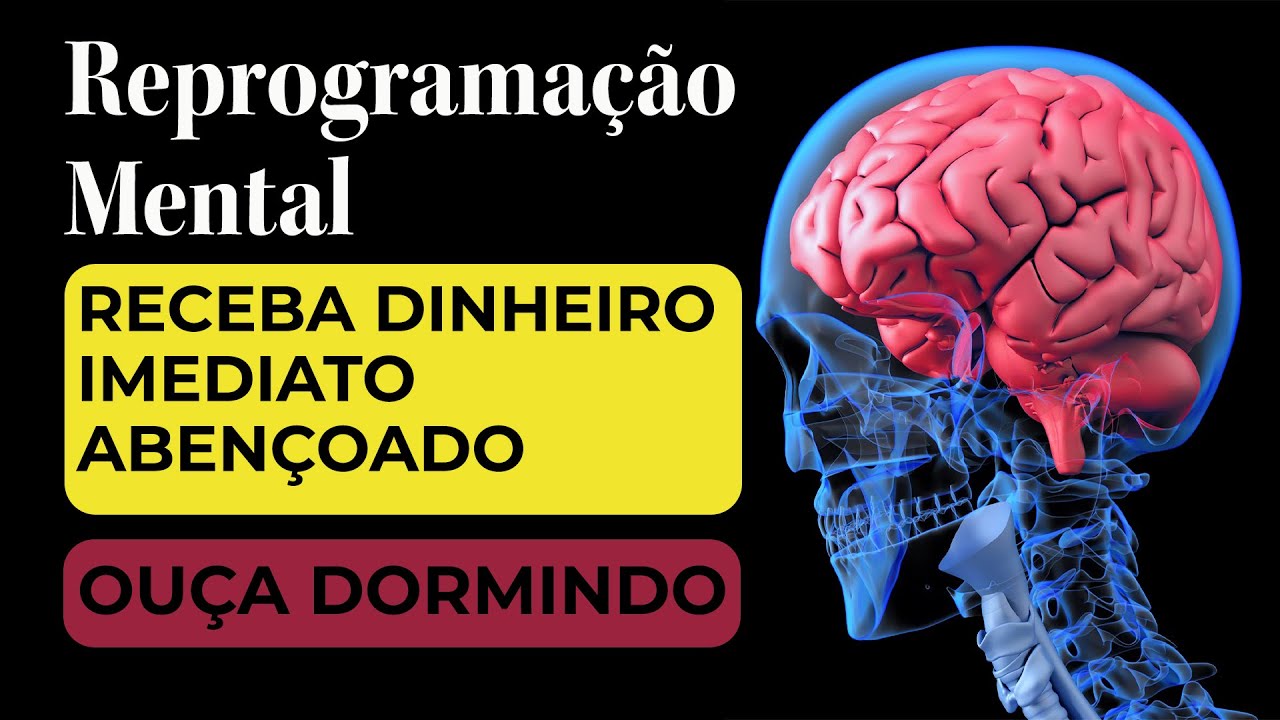 REPROGRAMAÇÃO MENTAL PARA DINHEIRO ABENÇOADO E IMEDIATO (PARA OUVIR DORMINDO)