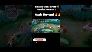Claude Went Crazy 💀 Maniac Moment! #mlbb #mobilelegends #claude #maniac #mlbbshorts