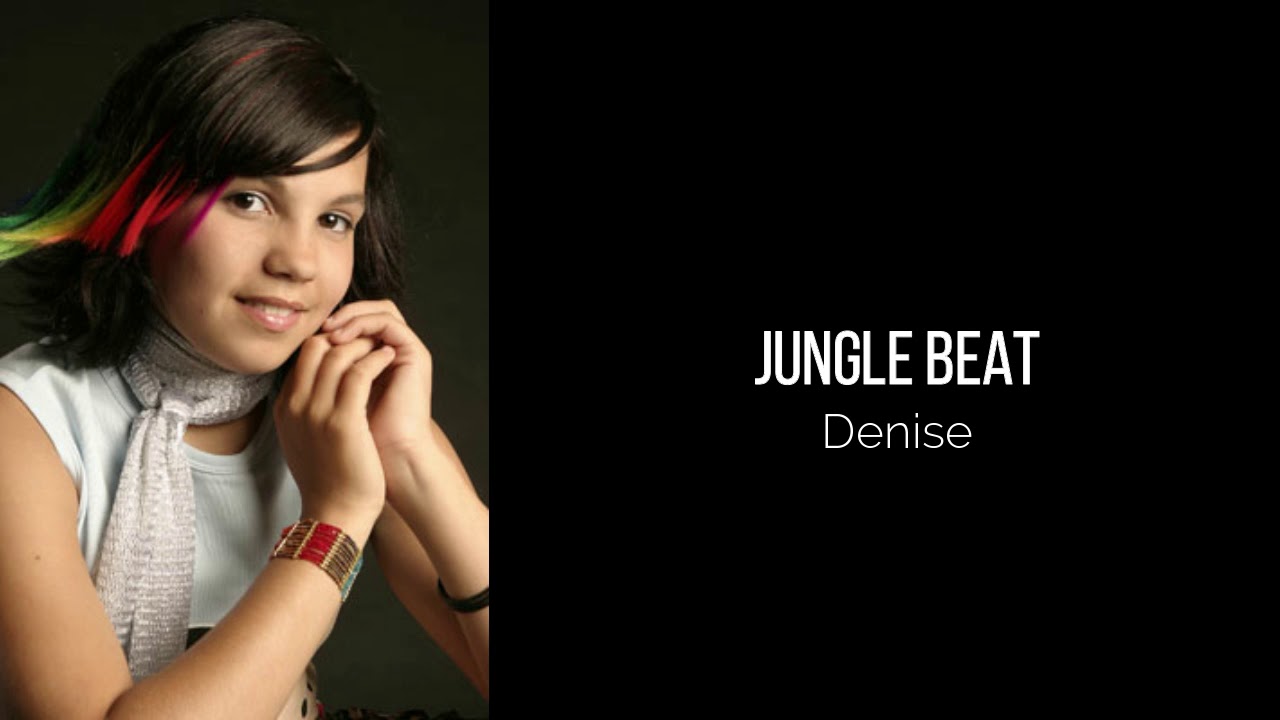 Denise - Jungle Beat