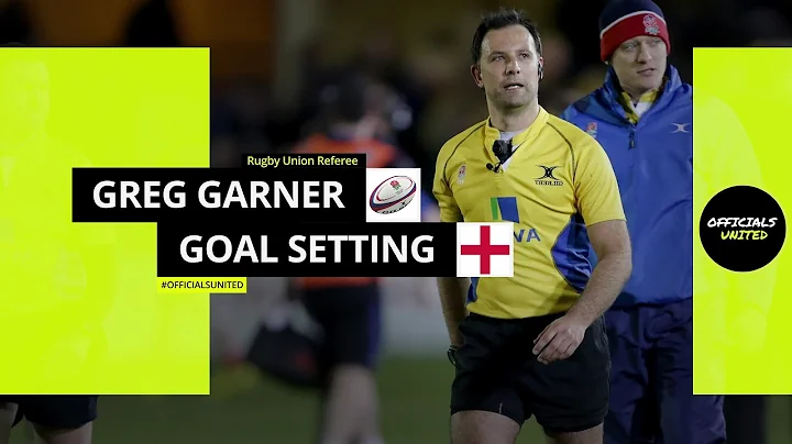 Goal Setting as a referee - Greg Garner