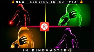 How to make New Trending Intro (VFX) in Kinemaster ||Gaming Intro ||Name Video editing in Kinemaster