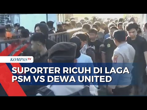 JAGATSLOT x alfamabet - Saling Ejek Antar Suporter, Laga PSM vs Dewa United Diwarnai Bentrokan!