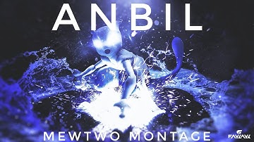 Anbil Mewtwo Montage: Some cool stuff