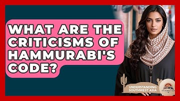 What Are The Criticisms Of Hammurabi