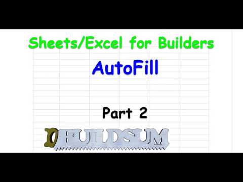 Sheets / Excel for Builders, AutoFill, Part 2