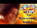 Bhajans en espaol de sri sathya sai baba volumen 2 espaa