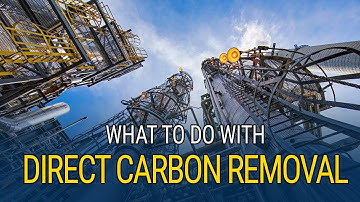 Direct Carbon Removal - And What To Do With It