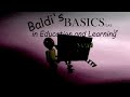 Playing baldi for the last time
