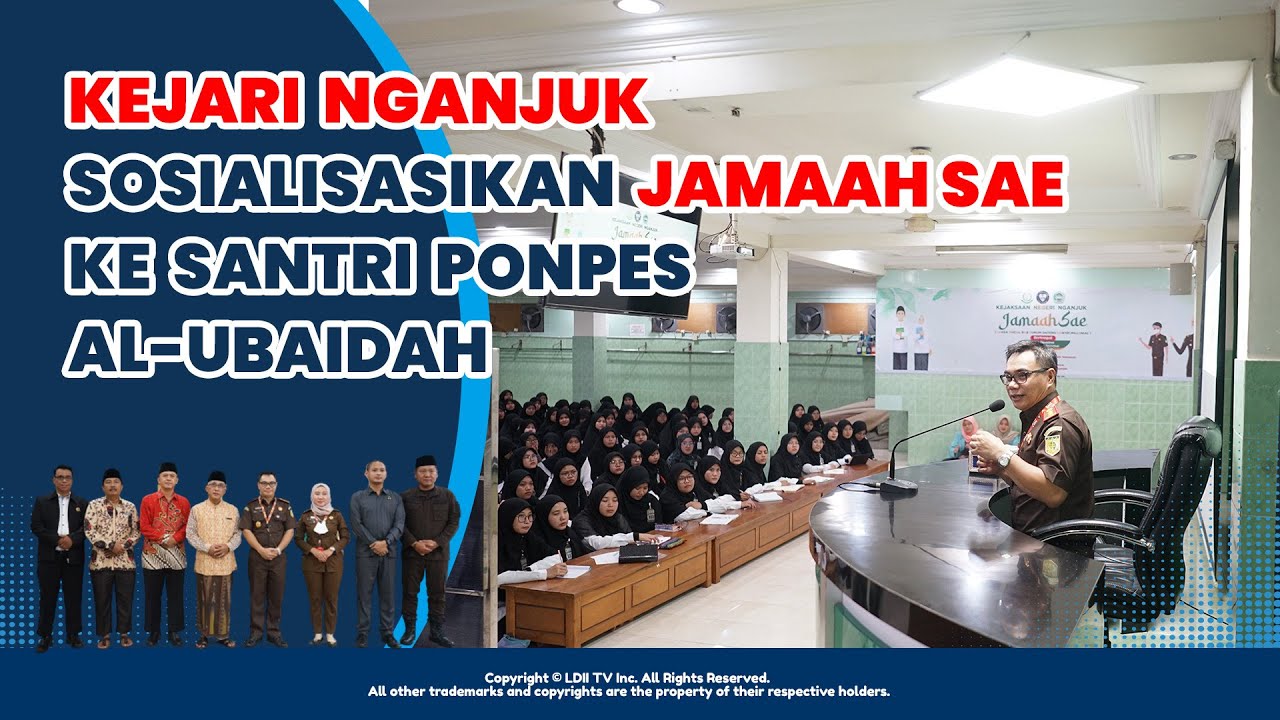 LDII TV: Kejari Nganjuk Sosialisasikan Jamaah Sae di Ponpes Al Ubaidah
