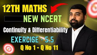 Class - 12 Ex - 5.5, Q1 to Q11 || Differentiation || Class 12 Math || New NCERT || Solution