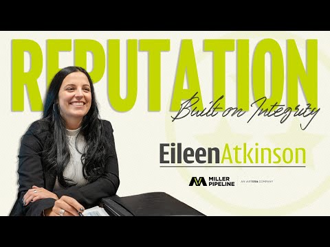 2024 LWOV Awards - Eileen Atkinson - Reputation Built on Integrity - video from Miller Pipeline