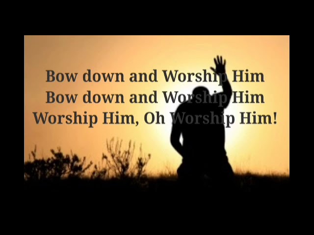 Bow Down and Worship / Benjamin Dube