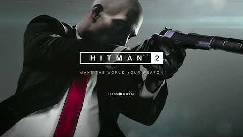 HITMAN 2 Main Menu Theme Song 2 (Repeated and Extended)