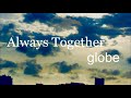 Always Together - globe (打ち込み・演奏:YAMAHA EOS B900)