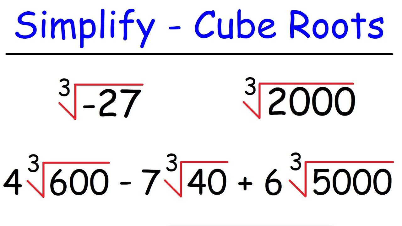 How To Simplify Cube Roots