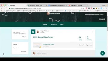 Google Classroom: Assignments and Monitoring Student Progress