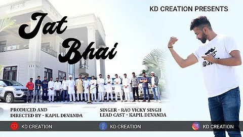जाट भाई (Official Full Song ) || Jaat Bhai || KD Creation || Jaat Life | RVS | Latest Jaat Song 2020