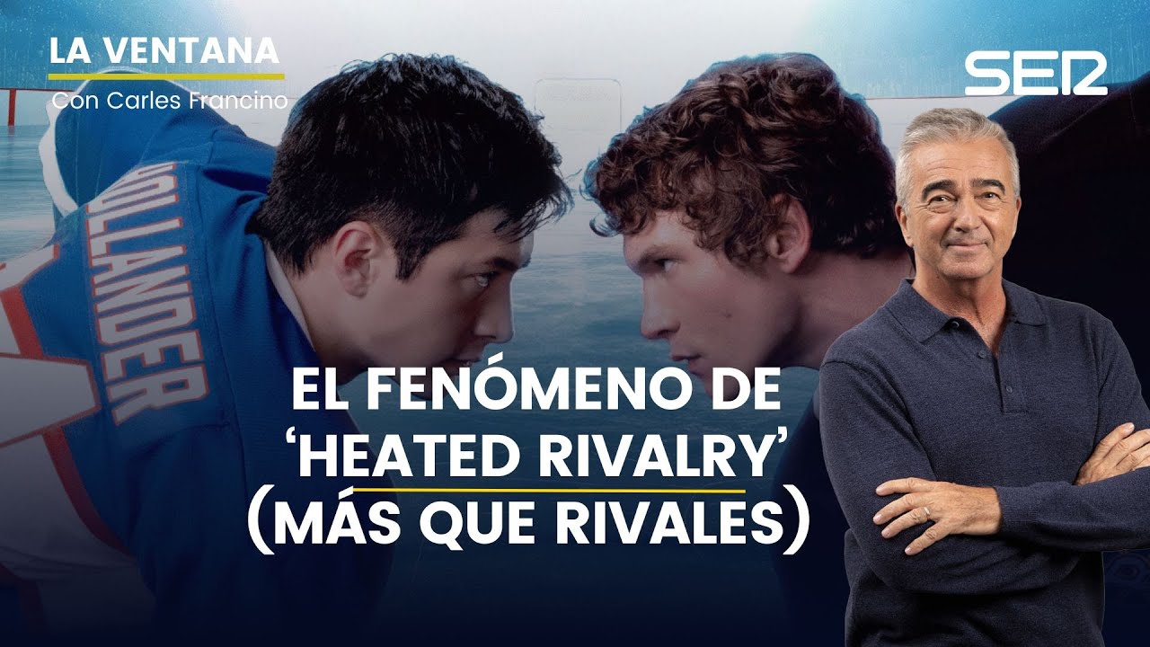 La Ventana | Analizamos el fenómeno de 'Heated Rivalry' (Más que rivales)