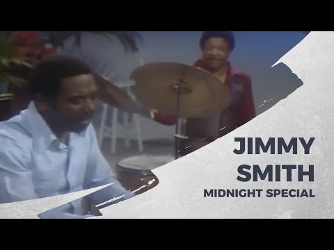 Jimmy Smith - Midnight Special (TV Concert) - YouTube