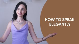 How To Speak Elegantly, Confidently and Eloquently | Jamila Musayeva screenshot 5