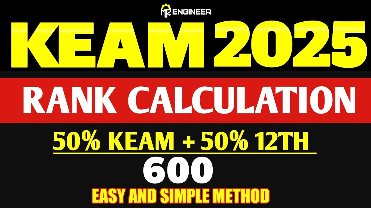 KEAM 2025 RANK CALCULATION EASY METHOD | MR ENGINEER