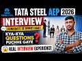 Tata AEP Interview 2026 | Kya Kya Question Puche Gaye?| Real Experience