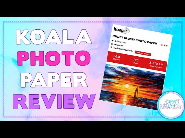 Koala Brand Glossy Paper Review - WHAT YOU NEED TO KNOW! 