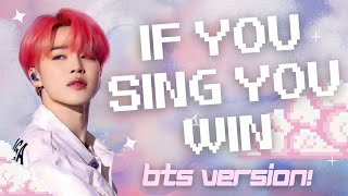 [KPOP GAME] IF YOU SING YOU WIN | BTS VERSION!!💜