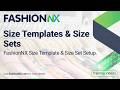 FashionNX Size Template &amp; Size Set Setup.