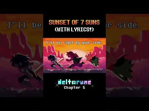 sunset of seven suns w/ lyrics ❤️☀️