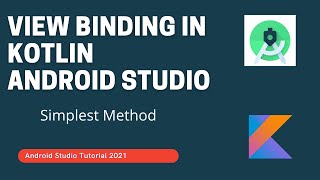 View Binding in Kotlin - Android Studio Tutorial