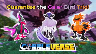 Guarantee the Galarian Bird Trio in Cobbleverse!